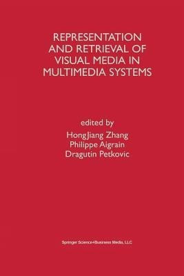 Representation and Retrieval of Visual Media in Multimedia Systems(English, Paperback, unknown)