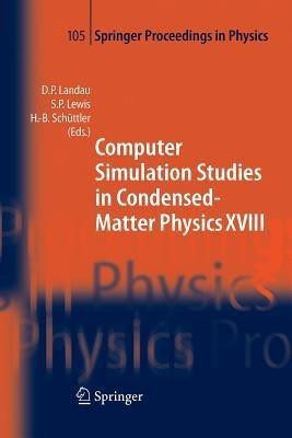 Computer Simulation Studies in Condensed-Matter Physics XVIII(English, Paperback, unknown)