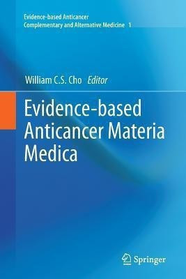 Evidence-based Anticancer Materia Medica(English, Paperback, unknown)