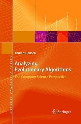 Analyzing Evolutionary Algorithms(English, Paperback, Jansen Thomas)