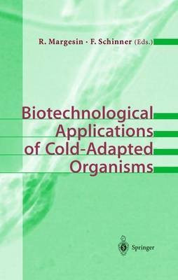 Biotechnological Applications of Cold-Adapted Organisms(English, Paperback, unknown)
