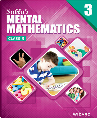 Subla's Mental Mathematics For Class 3(Hardcover, Wizard)