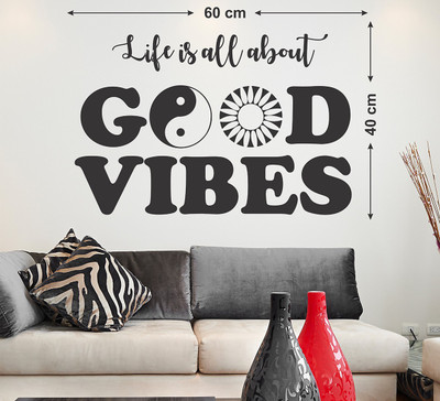 WALLDECORS 60.96 cm LIFE IS ALL ABOUT GOOD WIBES STICKER Self Adhesive Sticker(Pack of 1)