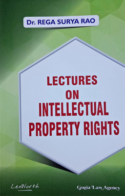 Lectures On INTELLECTUAL PROPERTY RIGHTS(Paperback,  Dr.Rega Surya Rao Mrs. Rega T.Gowri)