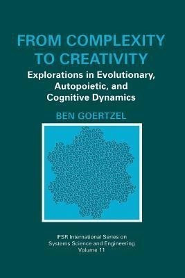 From Complexity to Creativity(English, Paperback, Goertzel Ben)