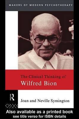 The Clinical Thinking of Wilfred Bion(English, Electronic book text, Symington Neville)