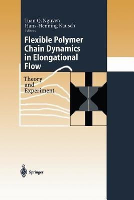 Flexible Polymer Chains in Elongational Flow(English, Paperback, unknown)