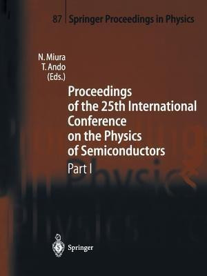 Proceedings of the 25th International Conference on the Physics of Semiconductors Part I(English, Paperback, unknown)
