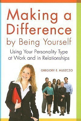 Making a Difference by Being Yourself(English, Hardcover, Huszczo Gregory E)