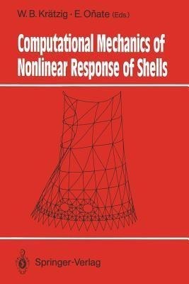 Computational Mechanics of Nonlinear Response of Shells(English, Paperback, unknown)