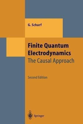 Finite Quantum Electrodynamics(English, Paperback, Scharf G.)