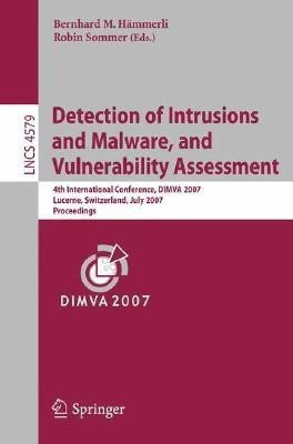 Detection of Intrusions and Malware, and Vulnerability Assessment(English, Paperback, unknown)