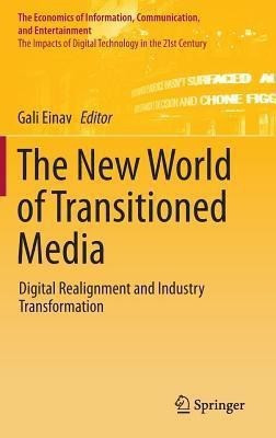 The New World of Transitioned Media(English, Hardcover, unknown)