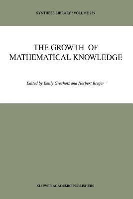 The Growth of Mathematical Knowledge(English, Paperback, unknown)