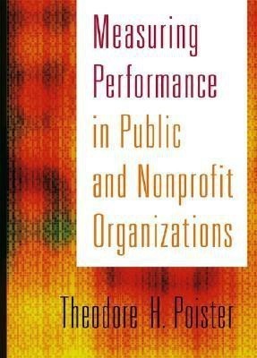 Measuring Performance in Public and Nonprofit Organizations(English, Hardcover, Poister Theodore H.)