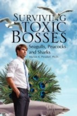 Surviving Toxic Bosses(English, Paperback, Pinsdorf Marion K Ph D)