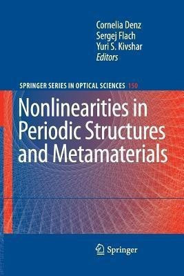 Nonlinearities in Periodic Structures and Metamaterials(English, Paperback, unknown)