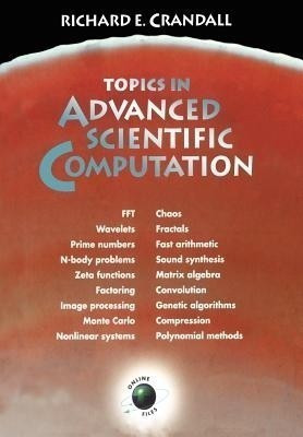 Topics in Advanced Scientific Computation(English, Paperback, Crandall Richard E.)