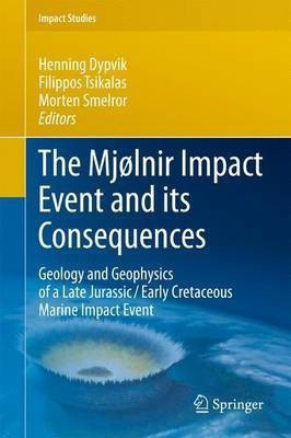 The Mjolnir Impact Event and its Consequences(English, Paperback, unknown)