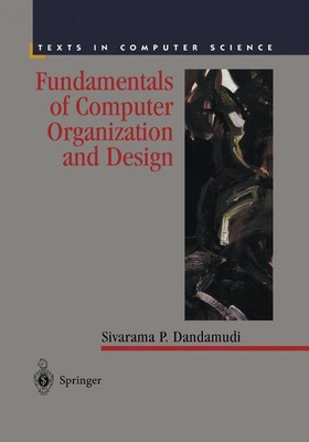 Fundamentals of Computer Organization and Design(English, Paperback, Dandamudi Sivarama P.)