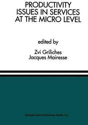 Productivity Issues in Services at the Micro Level(English, Paperback, unknown)