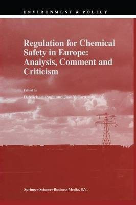 Regulation for Chemical Safety in Europe: Analysis, Comment and Criticism(English, Paperback, unknown)