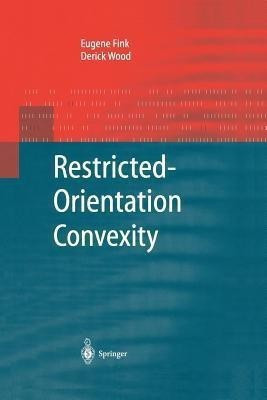 Restricted-Orientation Convexity(English, Paperback, Fink Eugene)