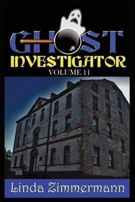 Ghost Investigator Volume 11(English, Paperback, Zimmermann Linda)