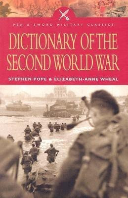 Dictionary of the Second World War(English, Paperback, Wheal Elizabeth-Anne)
