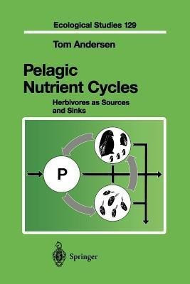 Pelagic Nutrient Cycles(English, Paperback, Andersen Tom)