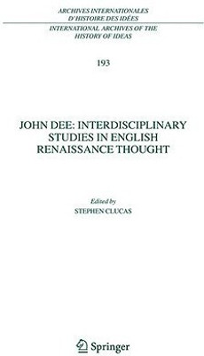 John Dee: Interdisciplinary Studies in English Renaissance Thought(English, Hardcover, unknown)