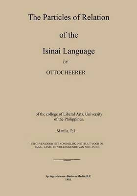 The Particles of Relation of the Isinai Language(English, Paperback, Scheerer Otto)