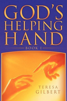 God's Helping Hand Book I(English, Paperback, Gilbert Teresa)