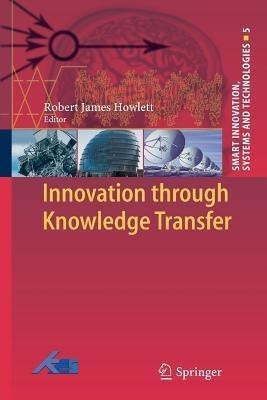 Innovation through Knowledge Transfer(English, Paperback, unknown)