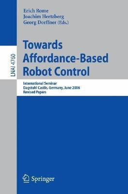 Towards Affordance-Based Robot Control(English, Paperback, unknown)