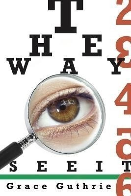 The Way I See It(English, Paperback, Guthrie Grace)