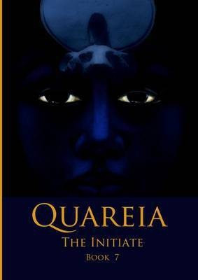 Quareia the Initiate: Book 7(English, Paperback, McCarthy Josephine)