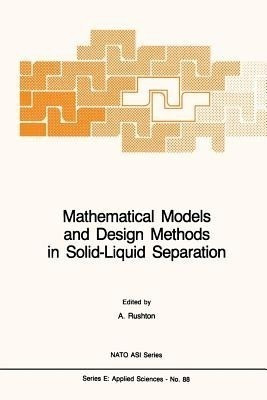 Mathematical Models and Design Methods in Solid-Liquid Separation(English, Paperback, unknown)