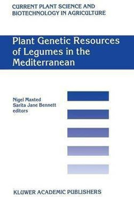 Plant Genetic Resources of Legumes in the Mediterranean(English, Hardcover, unknown)