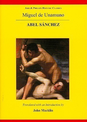 Unamuno: Abel Sanchez(English, Paperback, unknown)