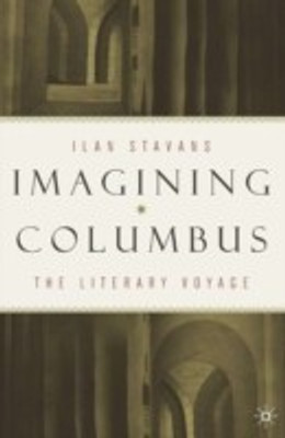Imagining Columbus(English, Paperback, Stavans I.)