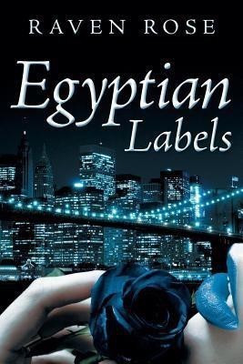 Egyptian Labels(English, Paperback, Rose Raven)