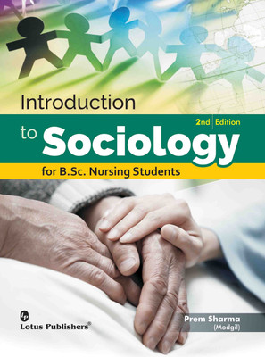 Introduction to Sociology for B.Sc Nursing Students(English, Paperback, Prem Sharma(Modgil))