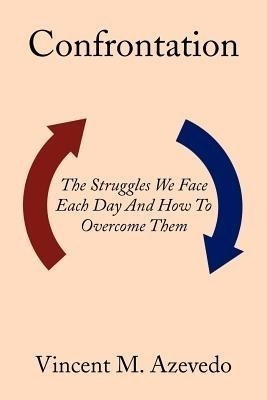 Confrontation(English, Paperback, Azevedo Vincent M)
