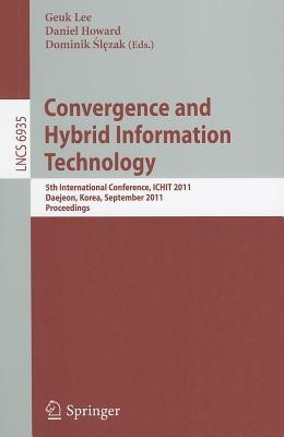 Convergence and Hybrid Information Technology(English, Paperback, unknown)