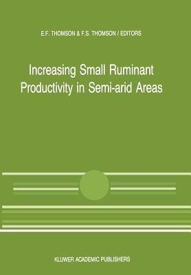 Increasing Small Ruminant Productivity in Semi-arid Areas(English, Paperback, unknown)