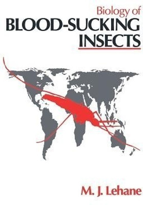 Biology of Blood-Sucking Insects(English, Paperback, Lehane Mike)