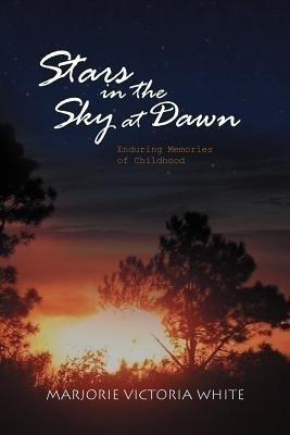 Stars in the Sky at Dawn(English, Paperback, White Marjorie Victoria)