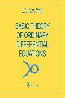 Basic Theory of Ordinary Differential Equations(English, Paperback, Hsieh Po-Fang)