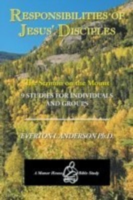 Responsibilities of Jesus' Disciples(English, Paperback, Anderson Ph D Everton I)